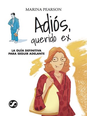 cover image of Adiós, querido Ex: La guía definitiva para seguir adelante